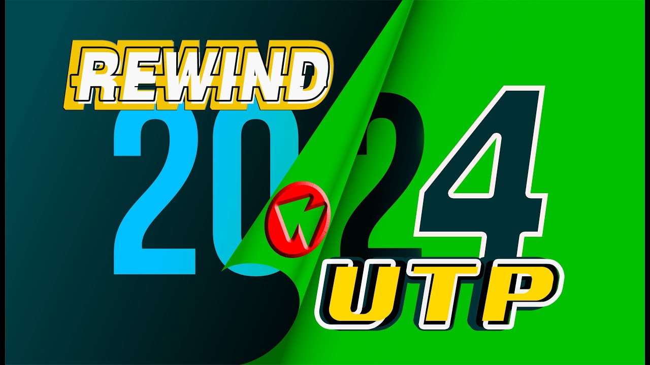 UTP Rewind 2024
